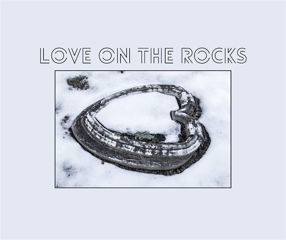 Love on the Rocks