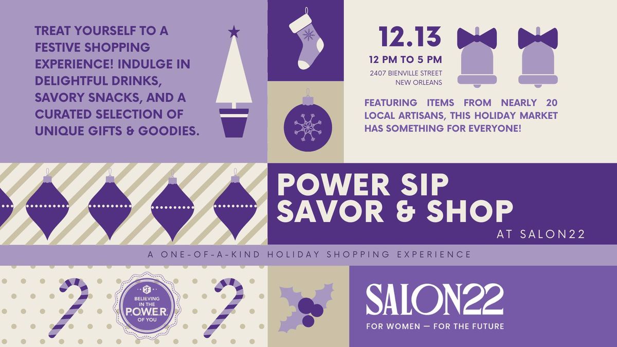 POWER Sip, Savor, & Shop at Salon22