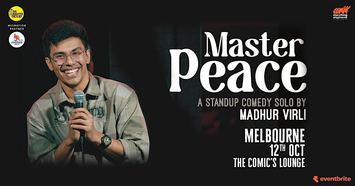 Master Peace - A Stand Up Solo Special by Madhur Virli