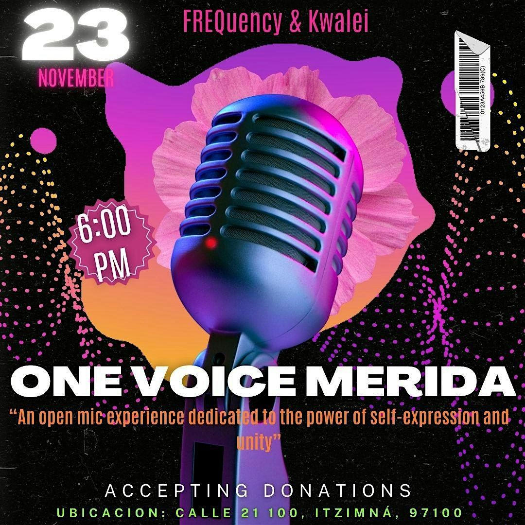 ONE VOICE MERIDA | OPEN MIC