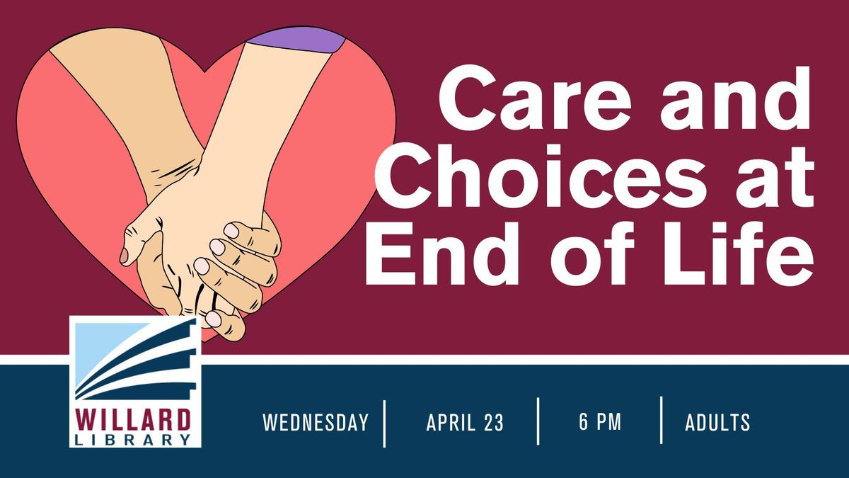 Care and Choices at End of Life