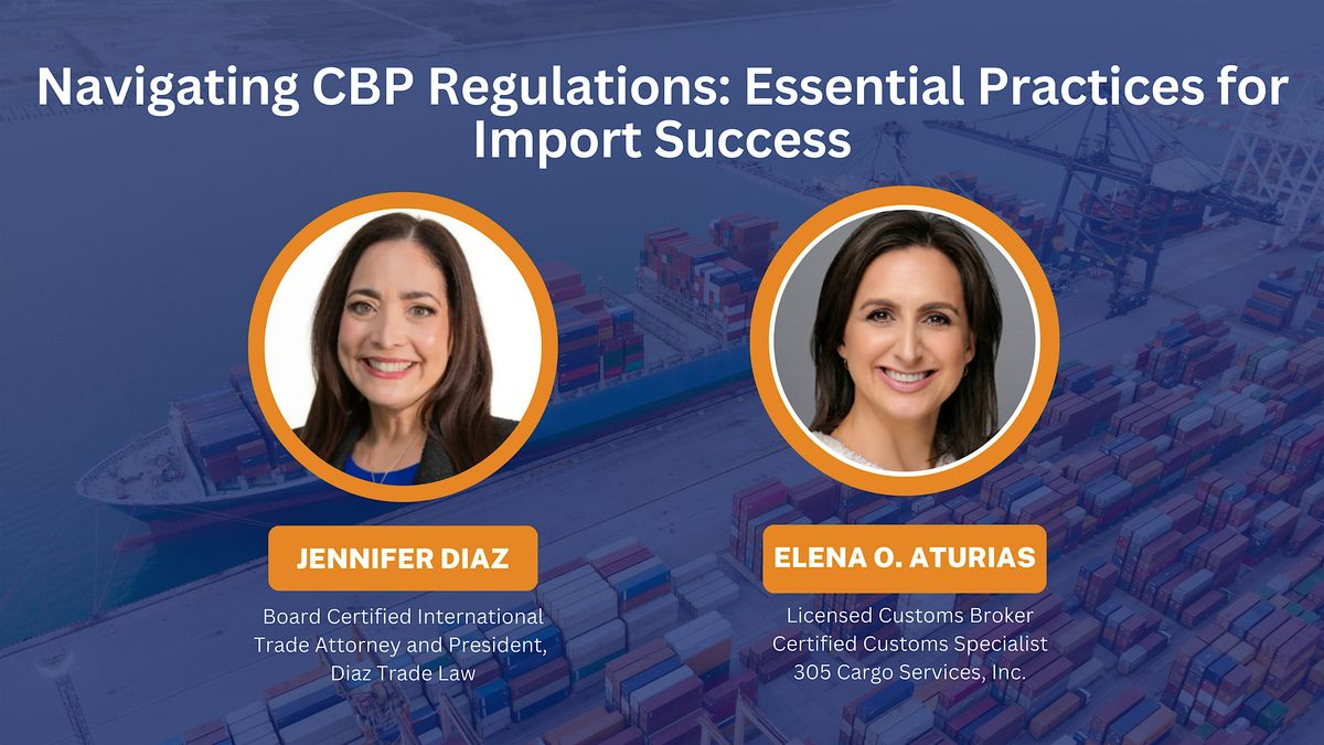 Navigating CBP Regulations: Essential Practices for Import Success