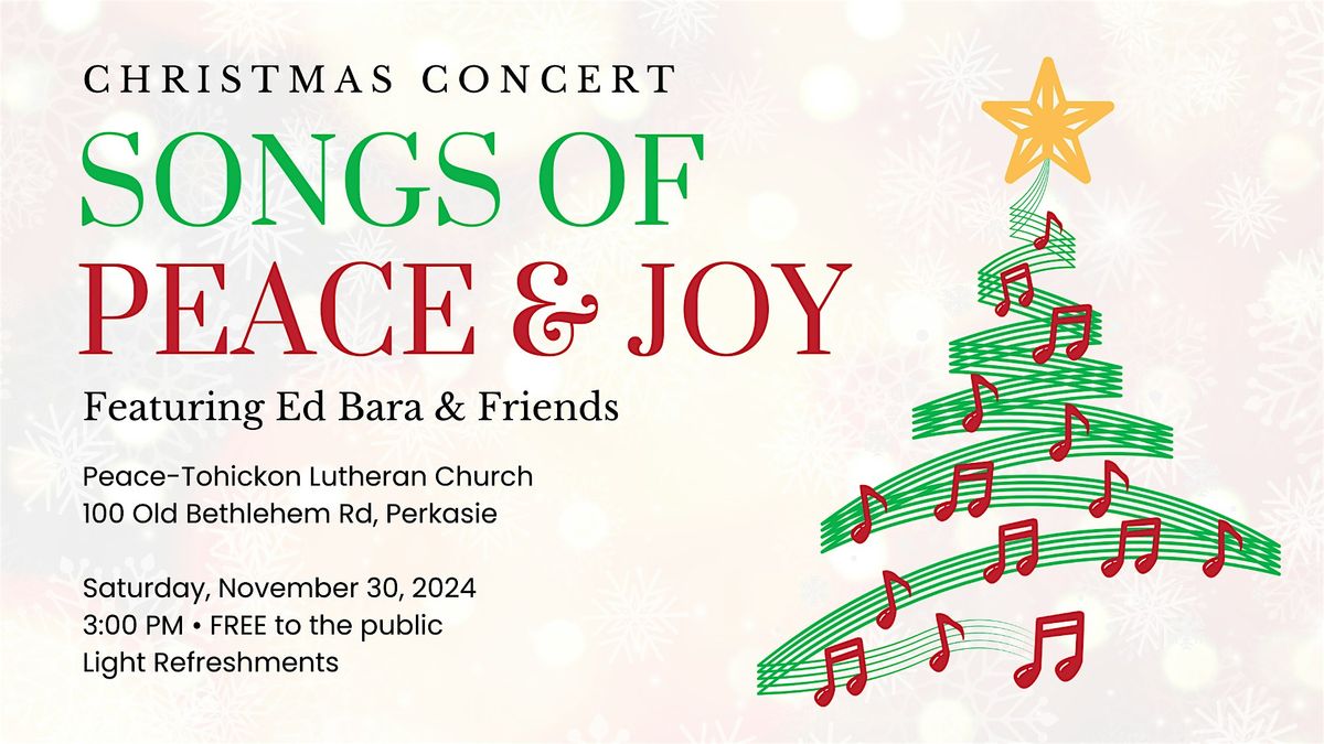 Songs of Peace & Joy - Christmas Concert