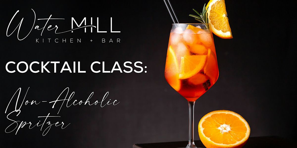 Mocktail Class | Non-Alcoholic Spritzer