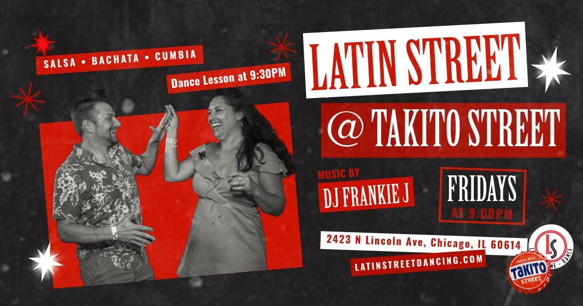 Latin Street at Takito Street Fridays