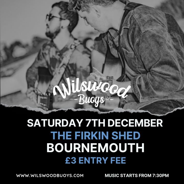 Live Music with The Wilswood Buoys