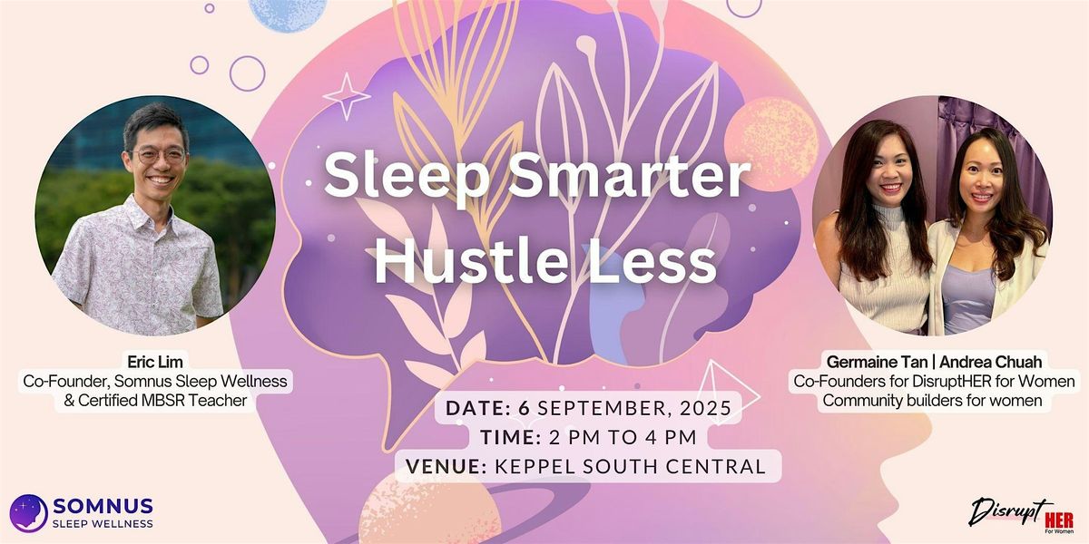 Sleep Smarter, Hustle Less