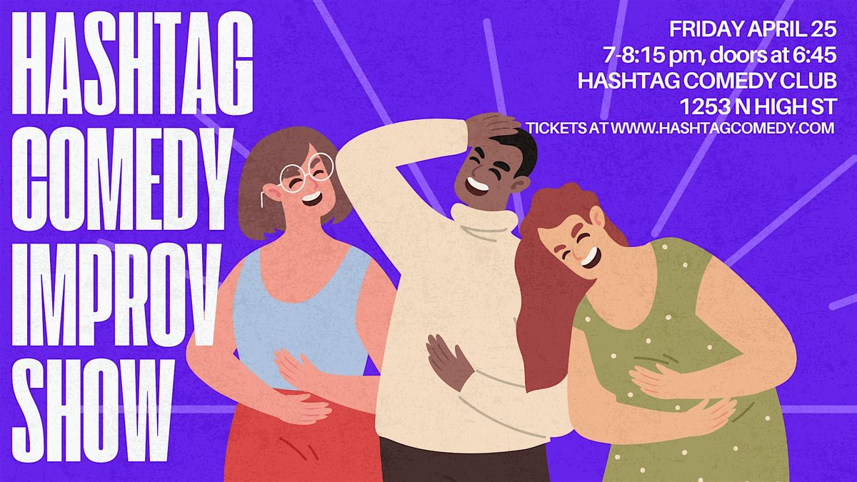 The Hashtag Comedy Improv Show