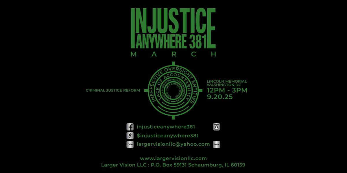 Injustice Anywhere 381 March