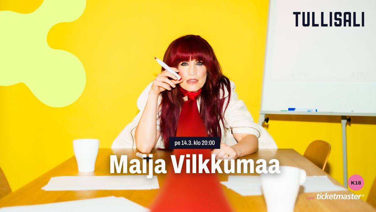 Maija Vilkkumaa | 14.3.2025 | Tullisali, Oulu