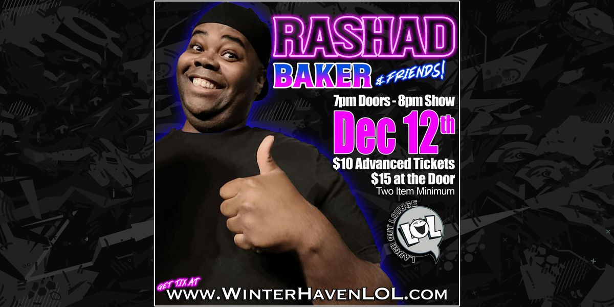 Rashad Baker & Friends!