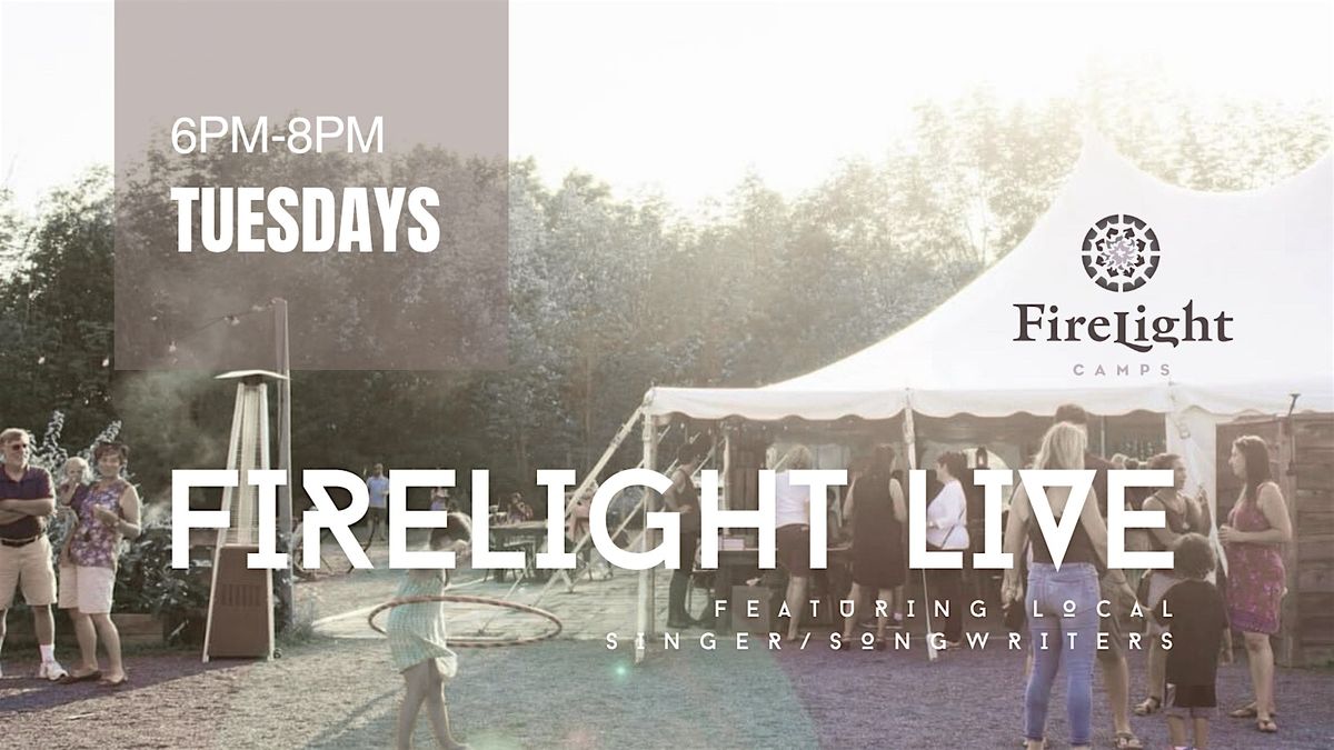 Firelight Live: Featuring Local Singer\/Songwriters