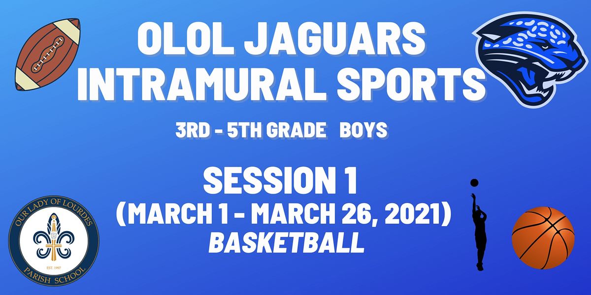 OLOL Jaguars Intramural Sports - 3rd - 5th Grade Boys Basketball