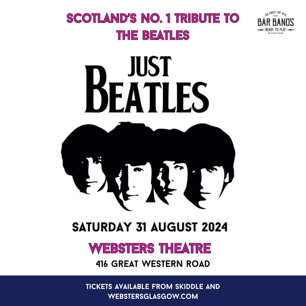 Just Beatles - Scotland's no. 1 Tribute to The Beatles