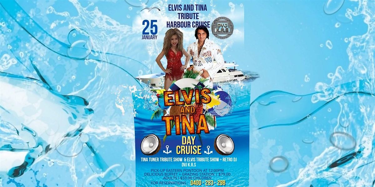 Tina Turner Tribute Show vs Elvis Tribute Show + 80's DJ Lunch Cruise