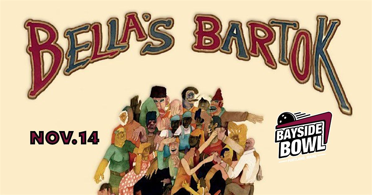 Bella's Bartok live at Bayside Bowl | all-ages