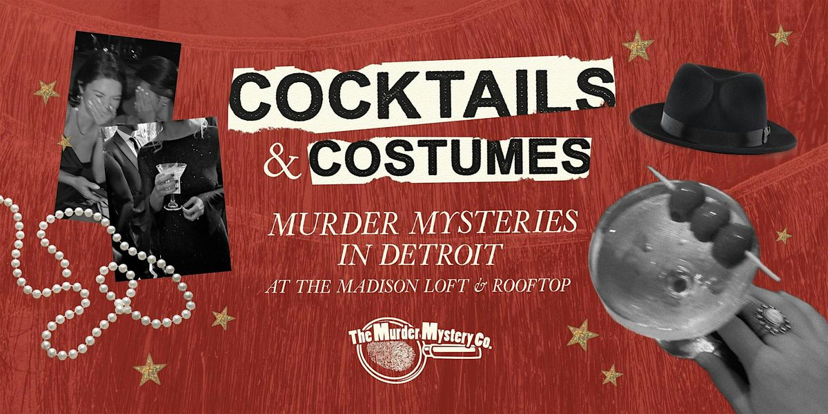 Cocktails & Costumes: A M**der Mystery Rooftop Experience in Detroit