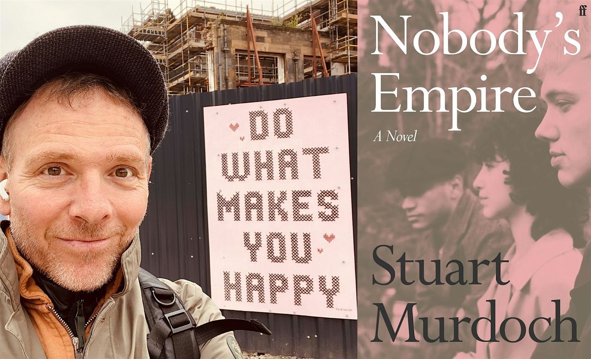 Stuart Murdoch - Nobody's Empire