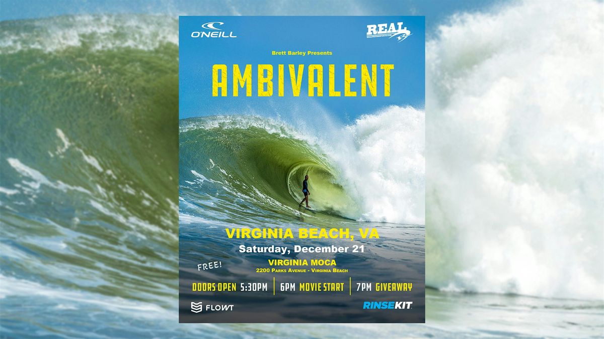 Brett Barley Surf Movie Premiere - "AMBIVALENT" - VIRGINIA BEACH, VA