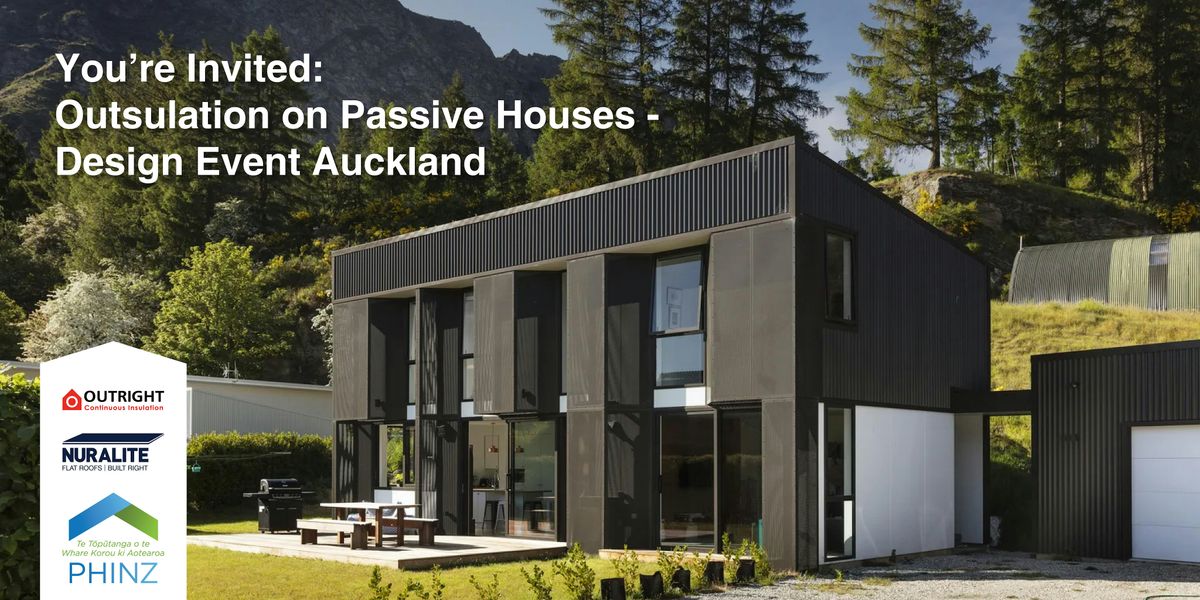 You're Invited: Outsulation on Passive Houses - Design Event