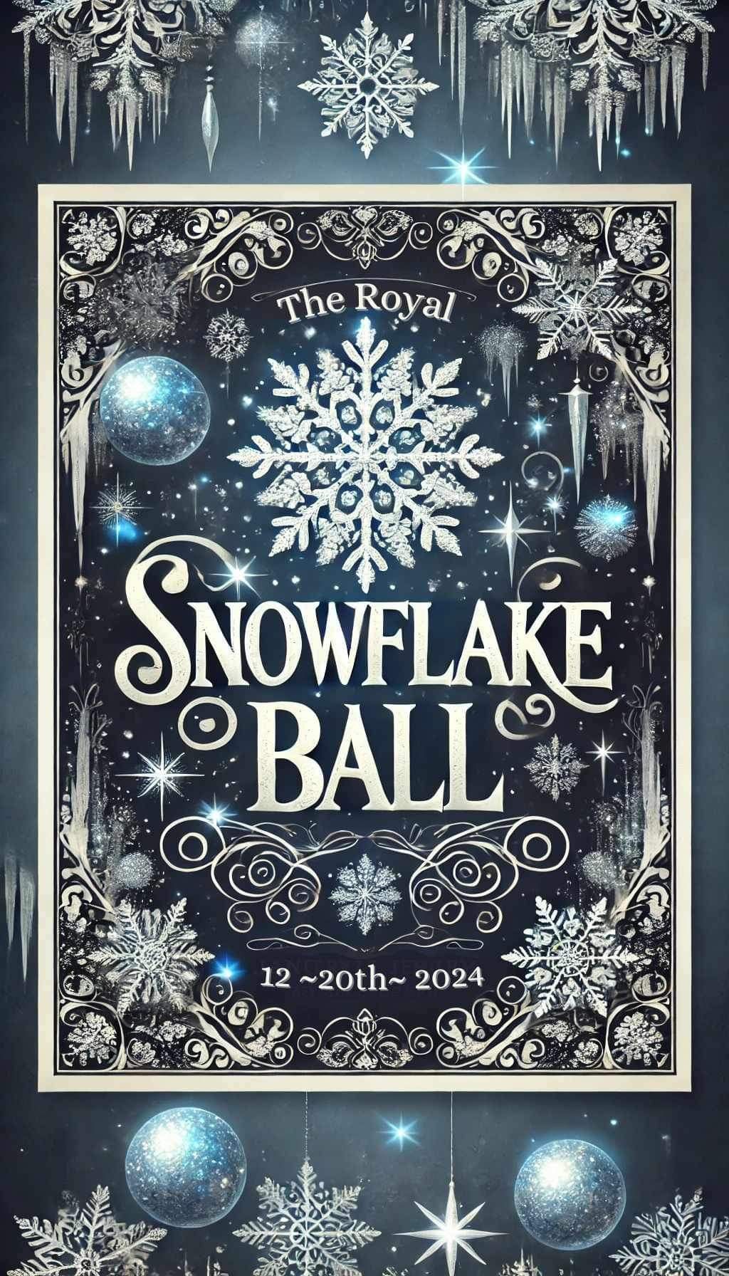 The Royal Snowflake Ball