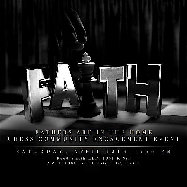 Fathers Are In The Home (F.A.I.T.H) Chess Community Engagement Event