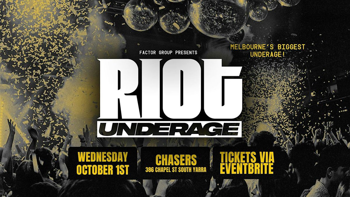 Riot Underage \u2022 October 1st 2025