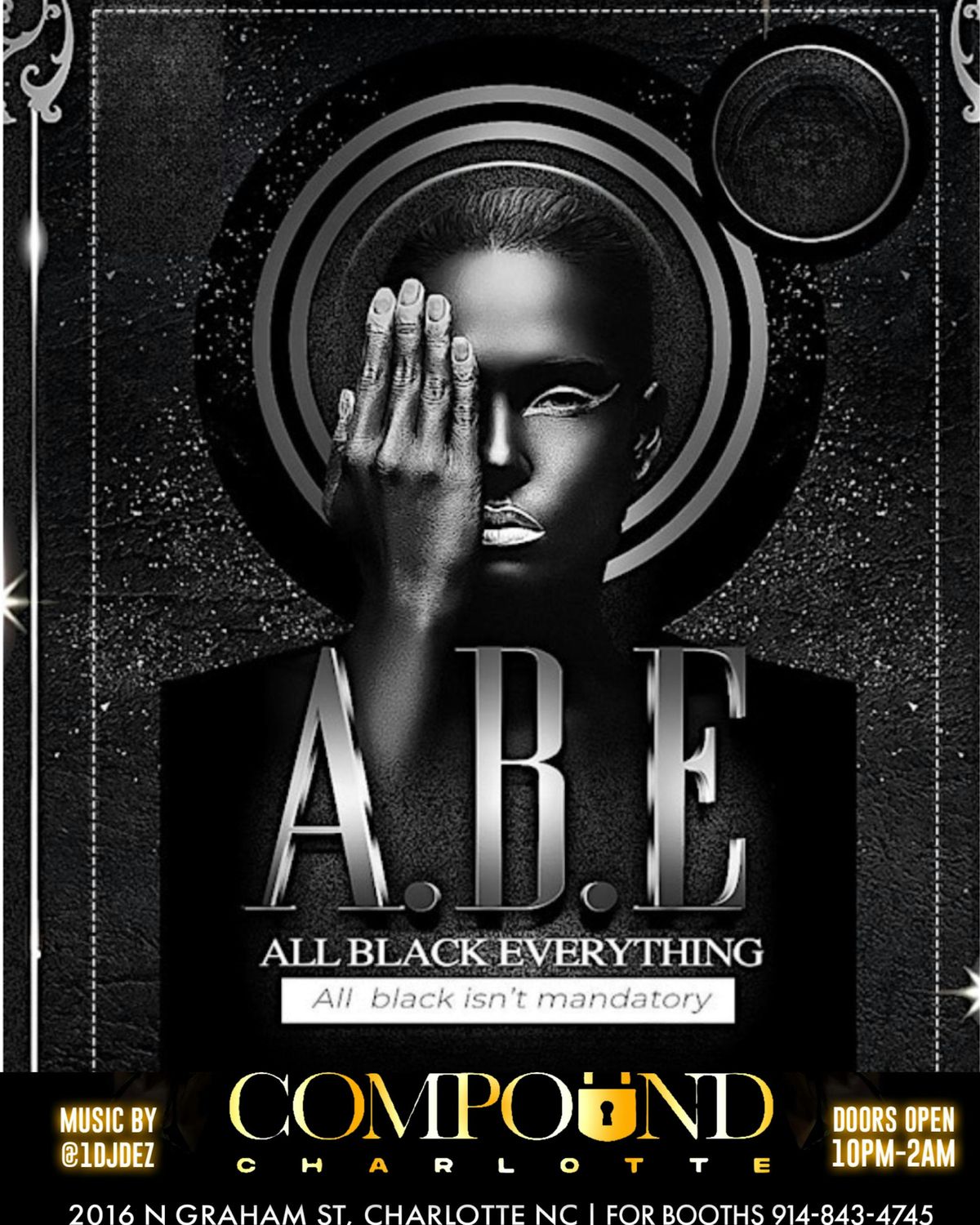 A.B.E. All Black Everything! 5th annual! $5 shots! Bottle specials!