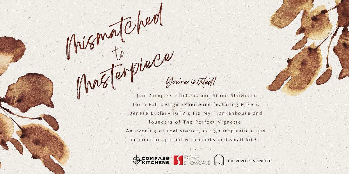 Mismatched to Masterpiece: An Evening with HGTV's Mike & Denese Butler