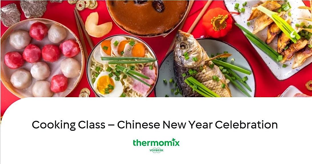 Thermomix Cooking Class \u2013 Chinese New Year Celebration Recipes