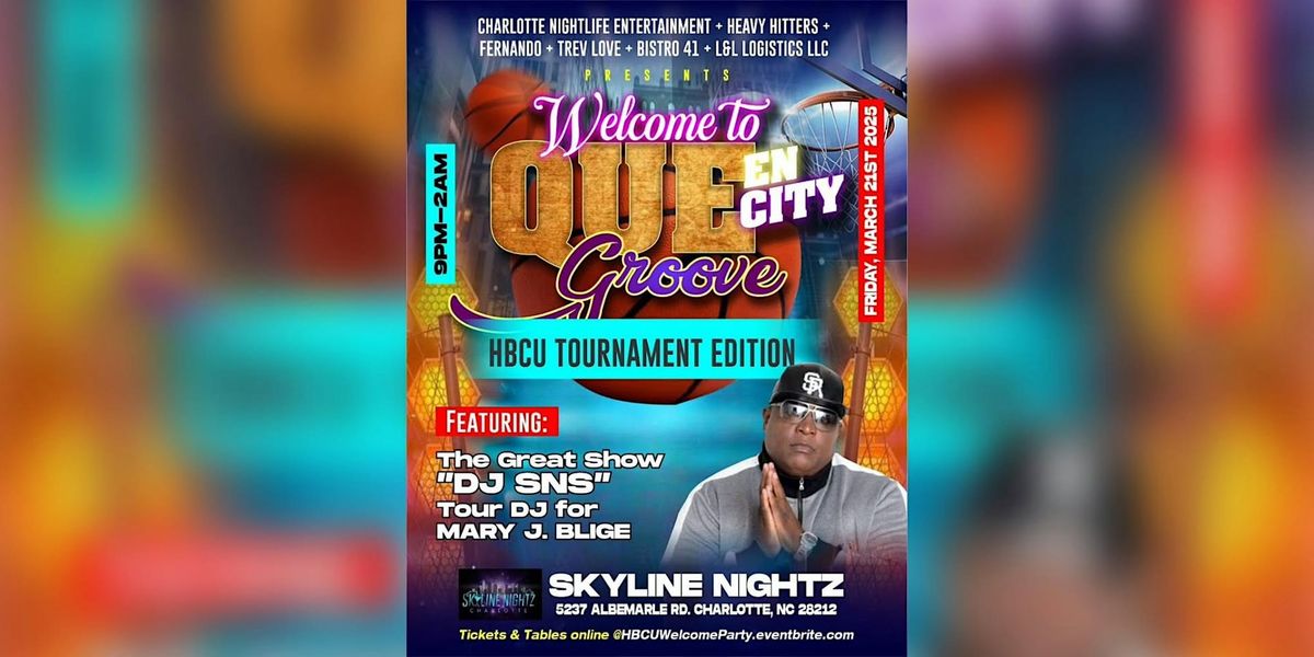 Welcome To Queen City - HBCU Tournament Weekend Edition