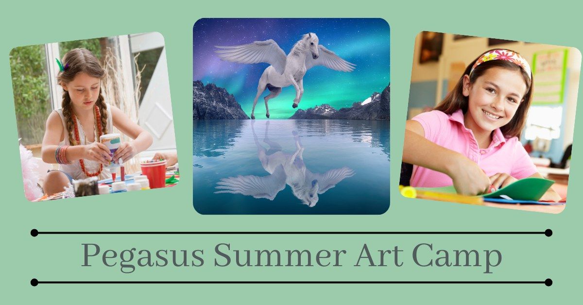 Pegasus Summer Art Camp
