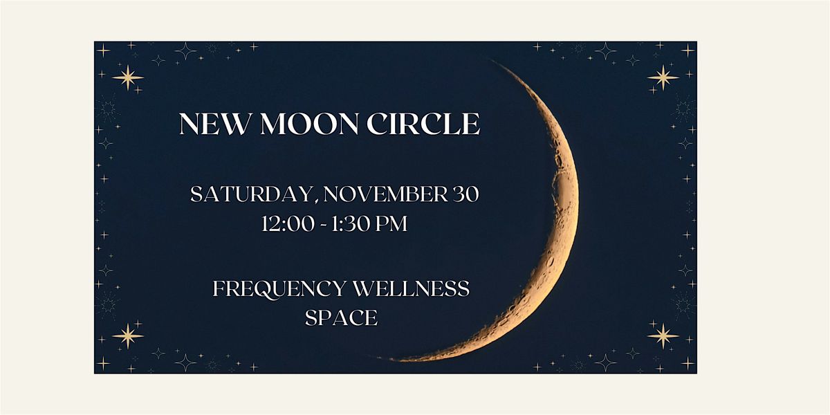 New Moon Circle at Frequency Wellness Space