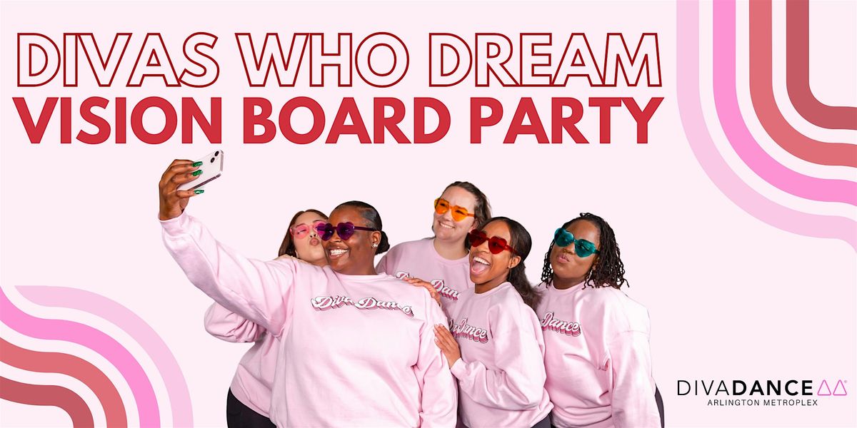 Divas Who Dream Vision Board Party