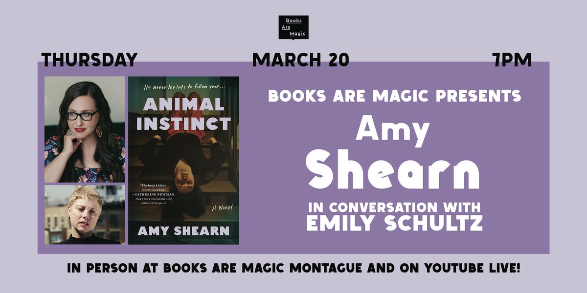 In-Store: Amy Shearn: Animal Instinct w\/ Emily Schultz