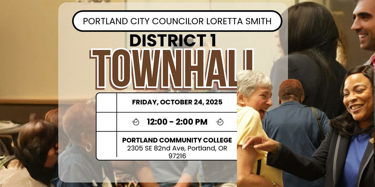 Councilor Loretta Smith District 1 Town Hall