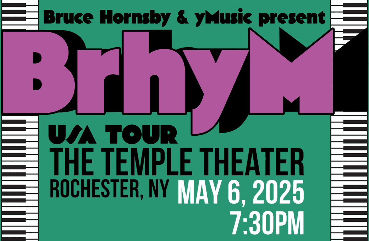 Bruce Hornsby and yMusic - BrhyM at Koerner Hall