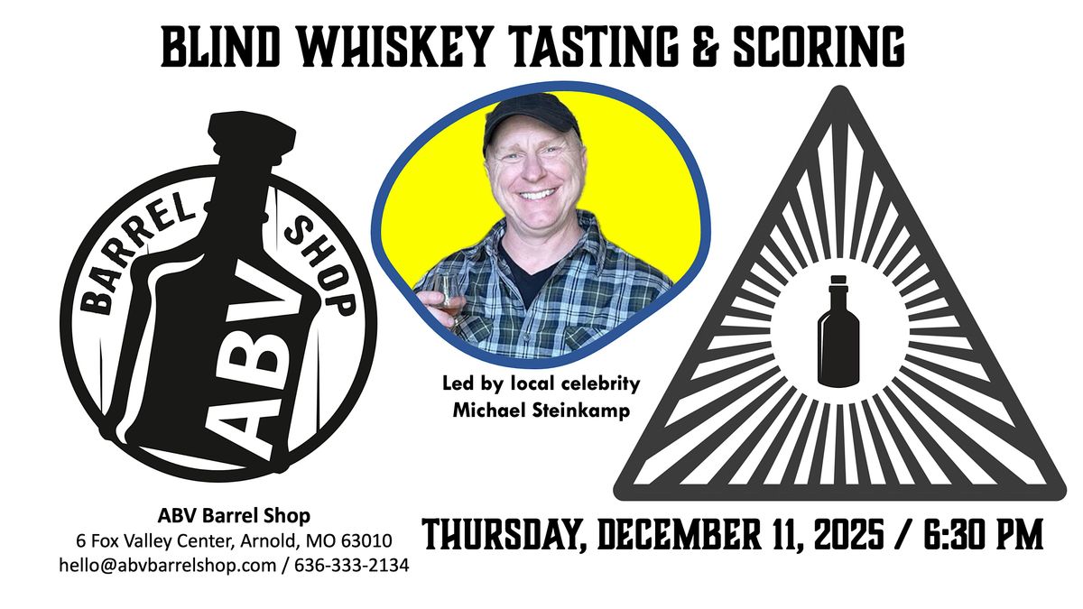 ABV Barrel Shop Bourbon Blind Tasting \/ Scoring Hosted by Michael Steinkamp
