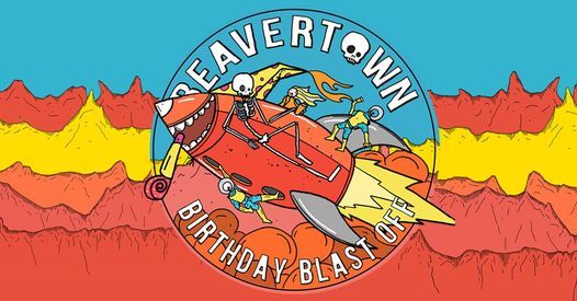 Beavertown Birthday Blast Off