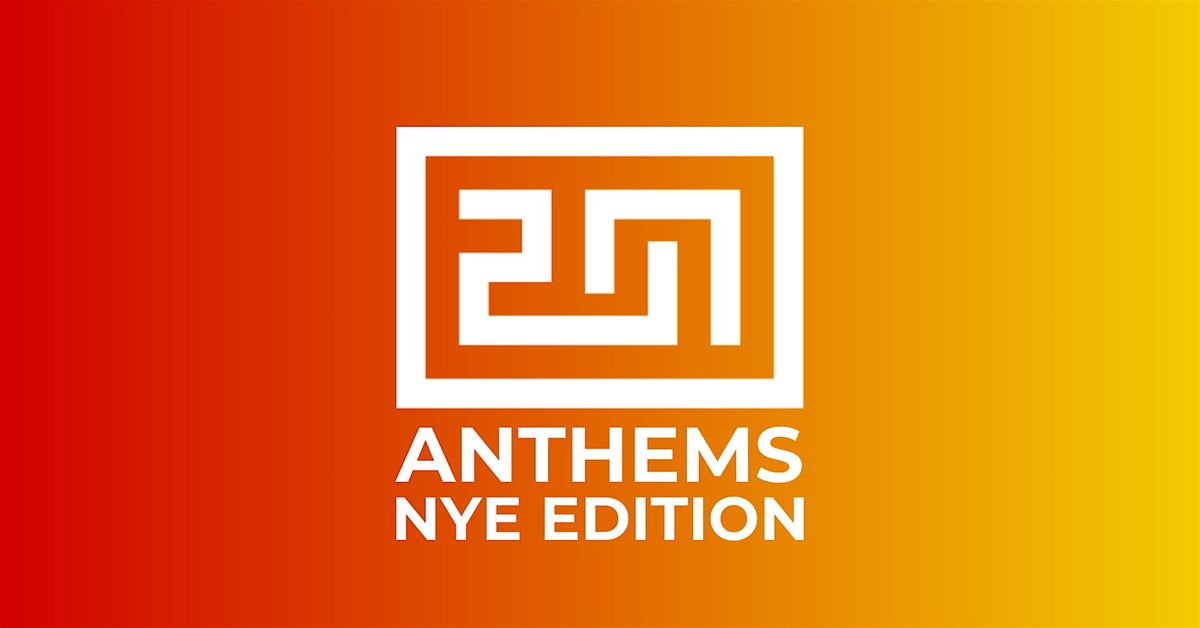 201 ANTHEMS: NYE EDITION