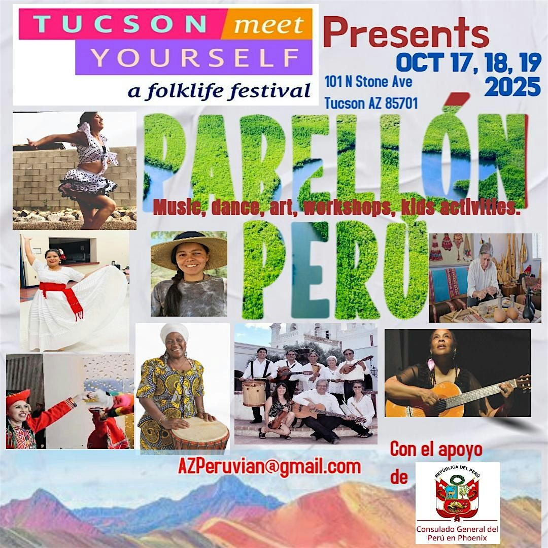 A Peruvian Culture Celebration at Tucson Meet Yourself 2025