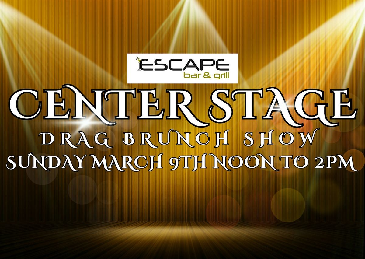 Center Stage Drag Brunch Show