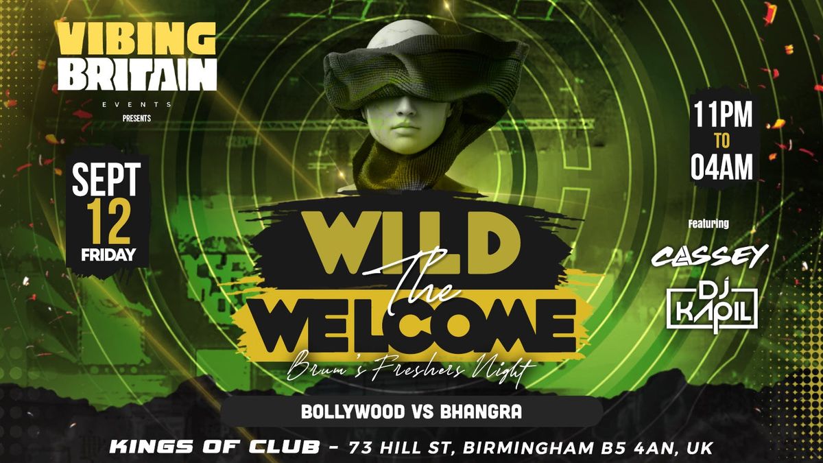 THE WILD WELCOME - BRUM\u2019S FRESHERS NIGHT