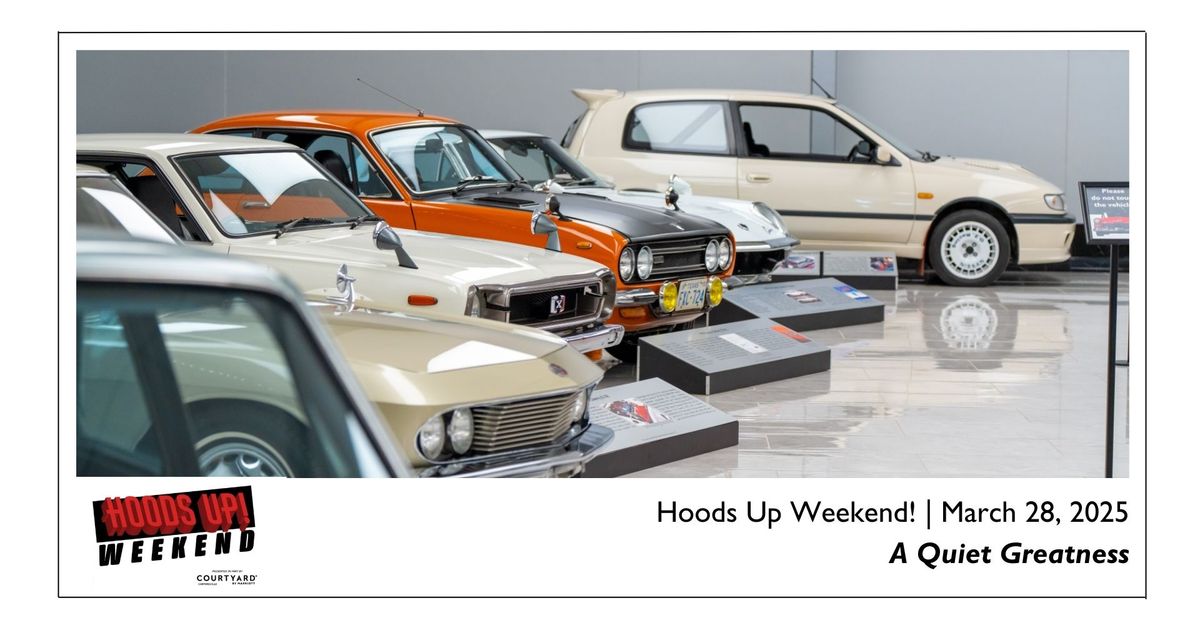 Hoods Up! Weekend - A Quiet Greatness