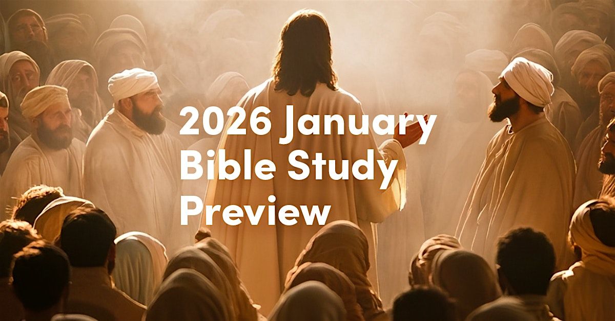 2026 January Bible Study Preview - Baton Rouge