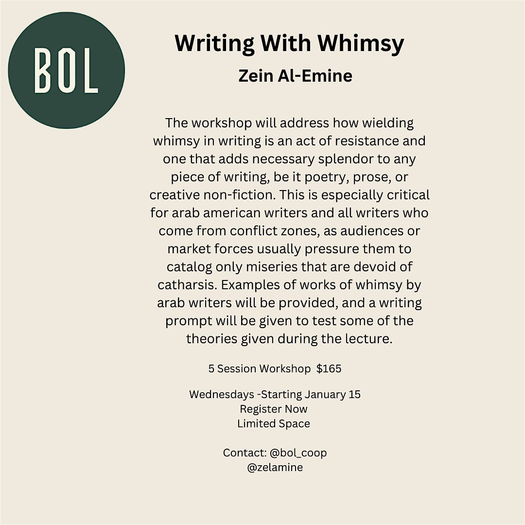 Writing With Whimsy: Bol Writing Workshop with Zein El-Amine