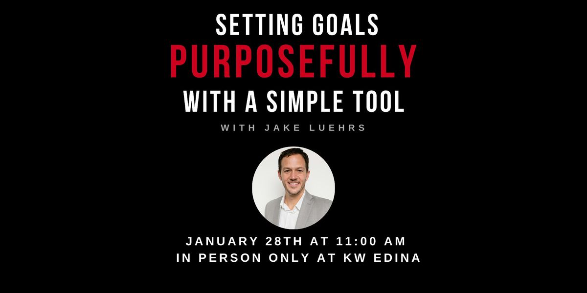 Setting Goals Purposefully with a Simple Too