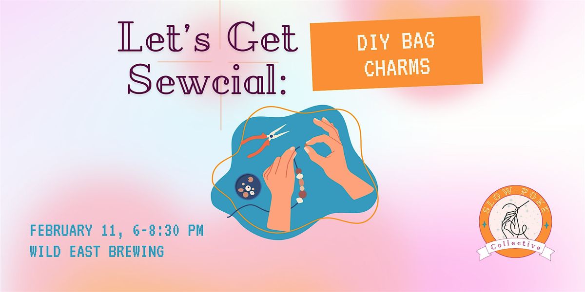 Let's Get Sewcial: DIY Bag Charms