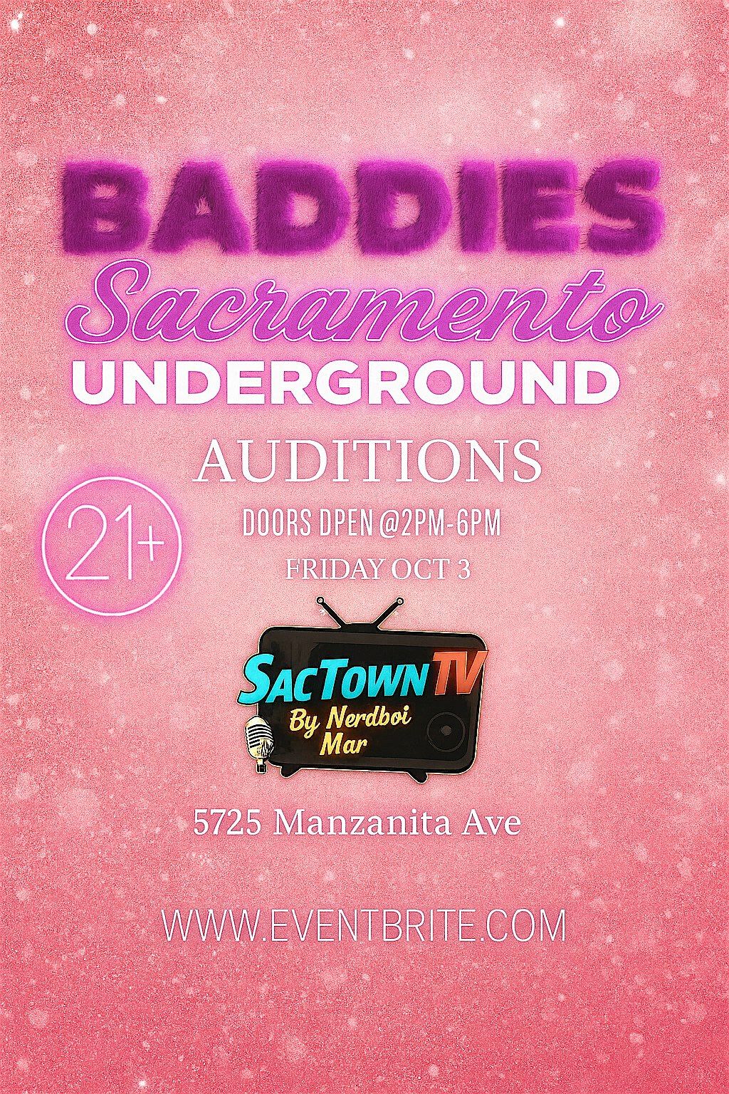 Sacramento Baddies Underground: LIVE AUDITIONS
