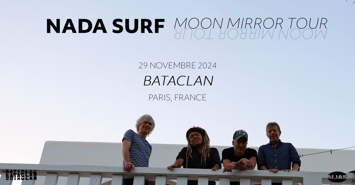 NADA SURF \u2022 Paris - Bataclan \u2022 29 novembre 2024